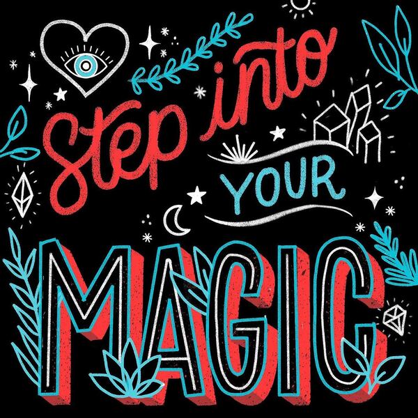 Step Into Your Magic hand-lettered design